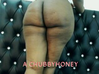 A_CHUBBYHONEY
