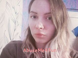 AbuseMe4Fun