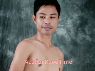 AceForBeedTime