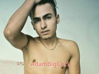 AdamBigCock
