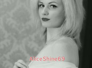 AliceShine69