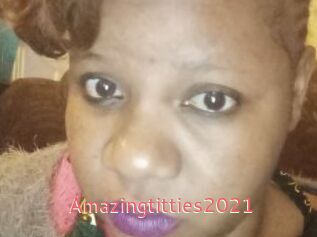 Amazingtitties2021
