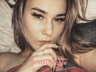 ArinaLoveMe