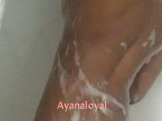Ayanaloyal Webcam Sexe Direct