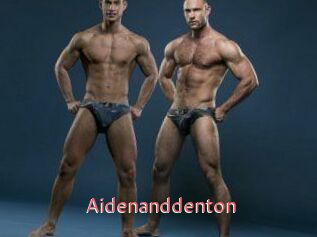 Aidenanddenton