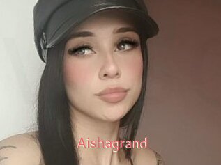 Aishagrand