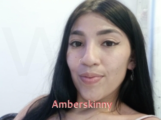 Amberskinny
