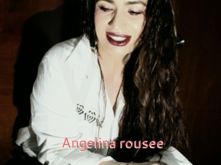 Angelina_rousee