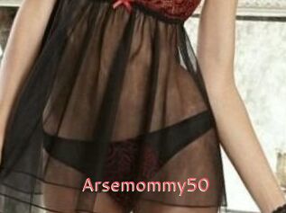 Arsemommy50