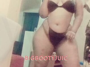 BIGBOOTYJUIC