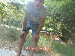 BIGROGER