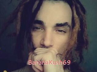 BananaKush69