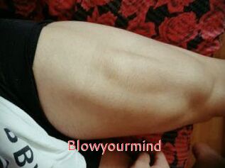Blowyourmind