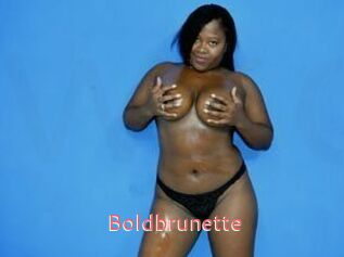 Boldbrunette