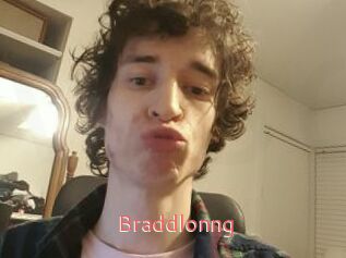 Braddlonng