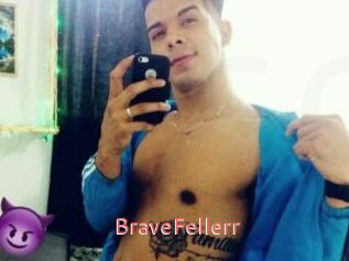 BraveFellerr