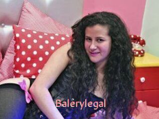 Balerylegal