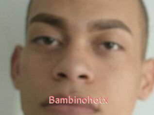 Bambinohotx