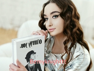 Bemyknighttt