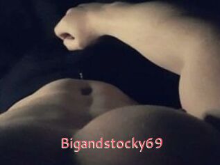 Bigandstocky69