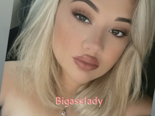 Bigasslady