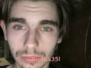 Bigdick35l