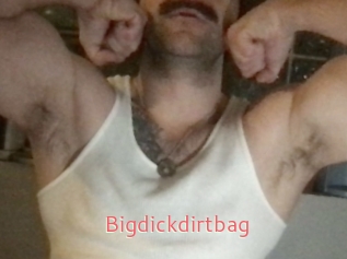Bigdickdirtbag