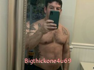 Bigthickone4u69