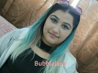 Bubblelara