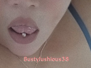 Bustylushious38