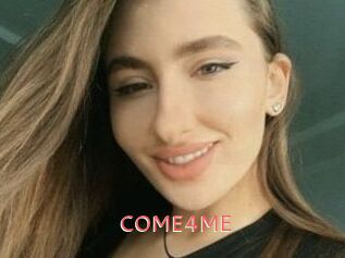 COME4ME