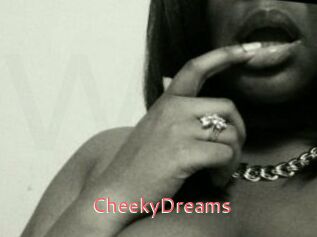 CheekyDreams
