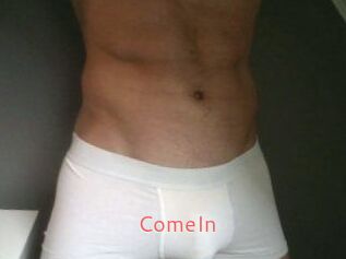 ComeIn