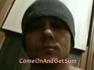 ComeOnAndGetSum