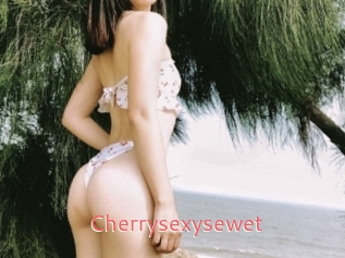 Cherrysexysewet