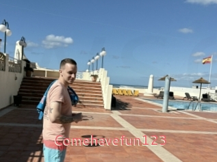 Comehavefun123