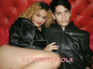 DESTROYERLOLA