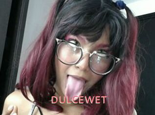 DULCEWET