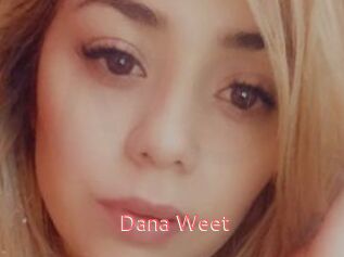 Dana_Weet