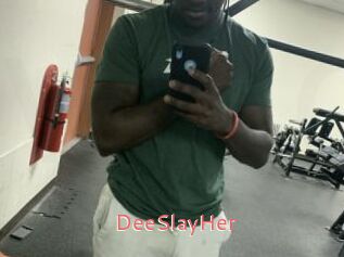 DeeSlayHer