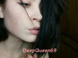 DeepQueen69