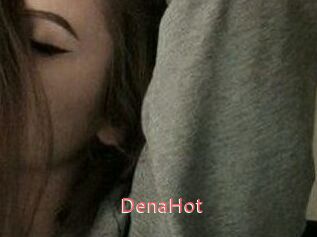 DenaHot