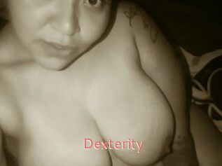 Dexterity