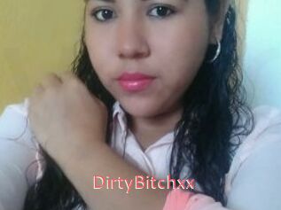 DirtyBitchxx