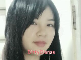 DirtyDianas