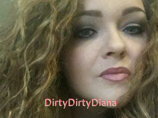 DirtyDirtyDiana