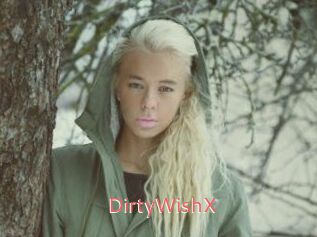 DirtyWishX