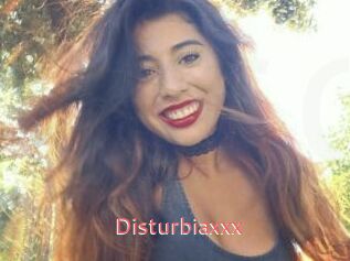 Disturbiaxxx