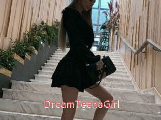 DreamTeenaGirl