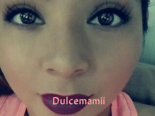 Dulcemamii